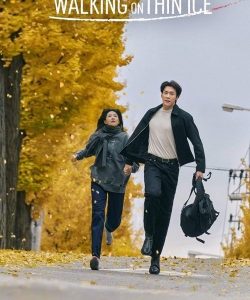 Walking on Thin Ice (2025)